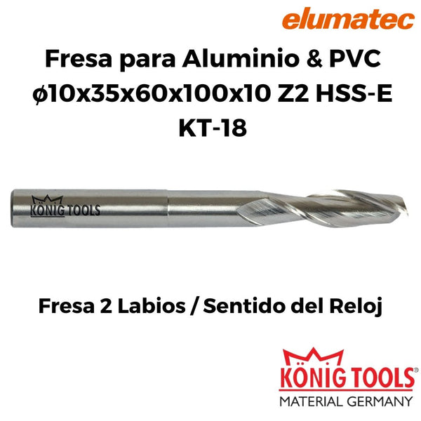 FRESA PARA ALUMINIO & PVC ø10x35x60x100x10 Z2 HSS-E ( KT-18 ) ELUMATEC MAQUINA