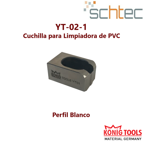 YT-02-1 Cuchilla para Limpiadora de PVC para Schtec Maquinaria - Konig Tools España